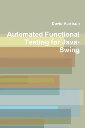 Automated Functional Testing for Java-Swing