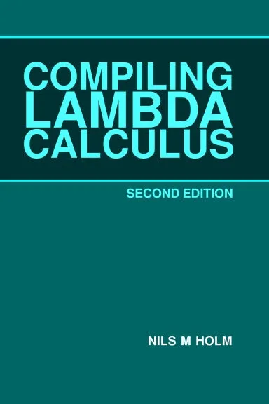 Compiling Lambda Calculus
